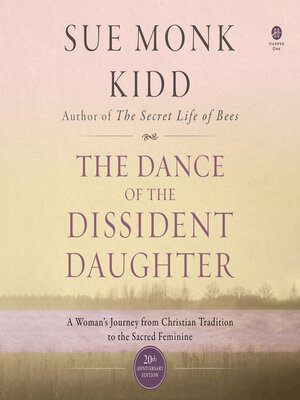 cover image of The Dance of the Dissident Daughter